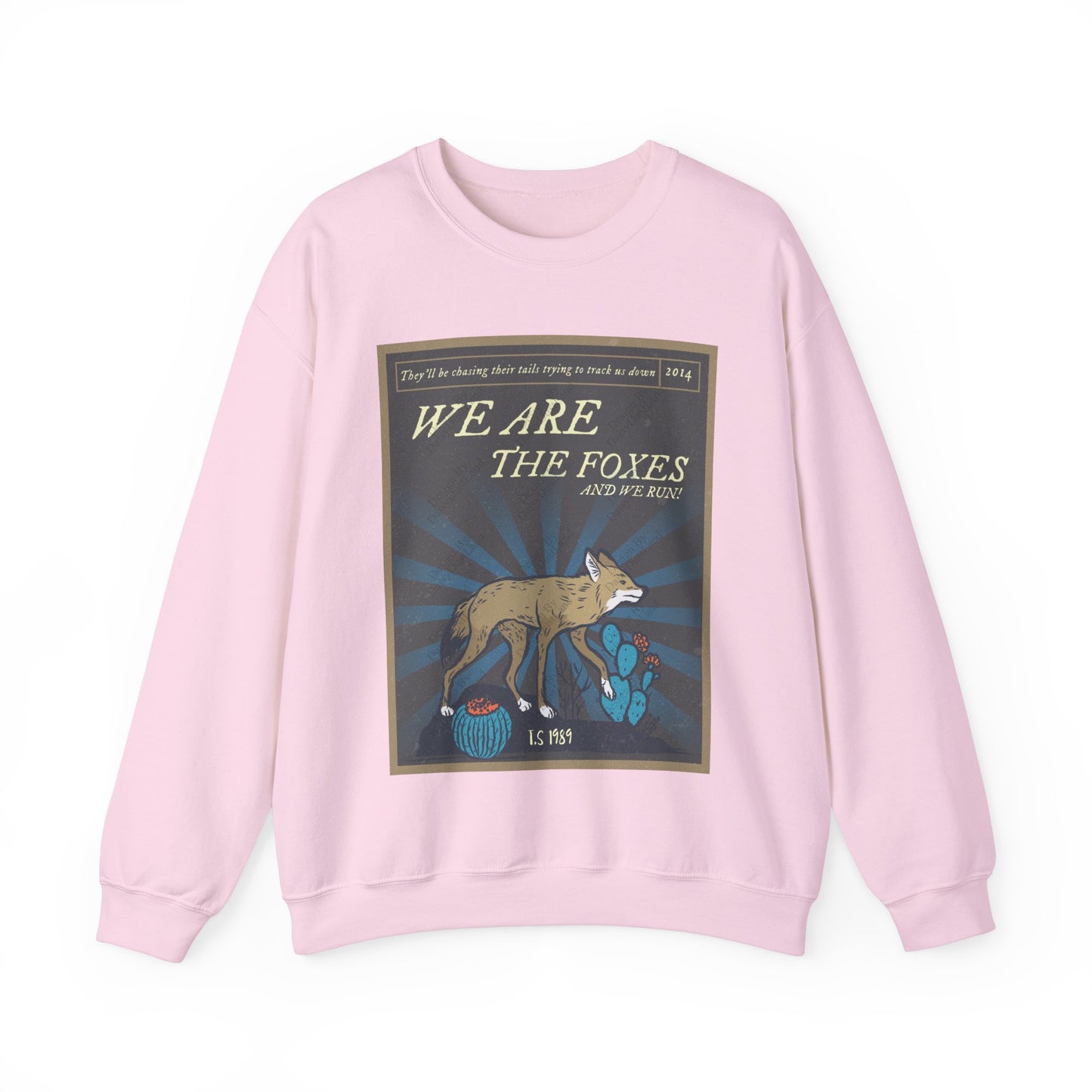 We Are The Foxes 1989 Era Sweatshirt