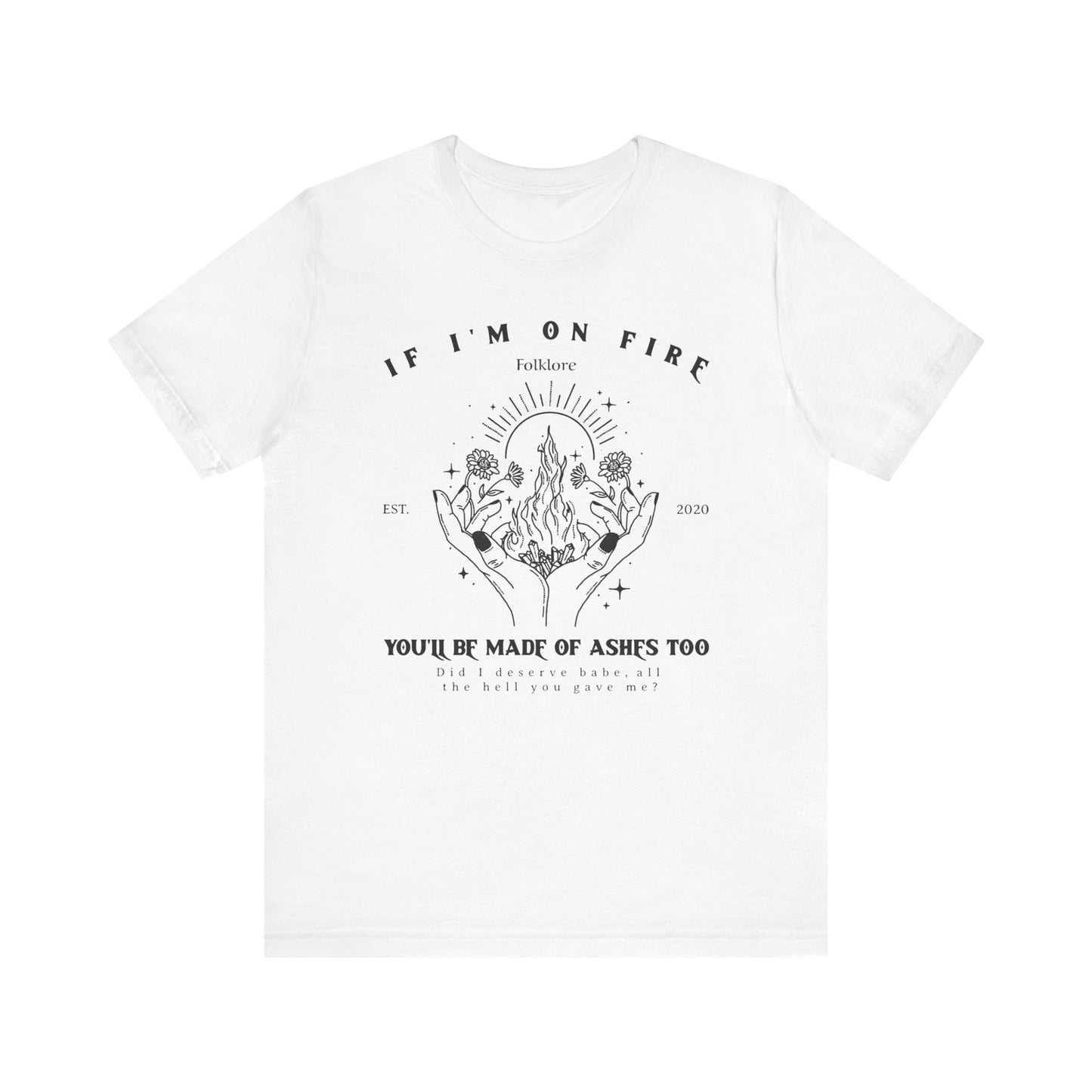 My Tears Ricochet Hands On Fire Graphic T-Shirt