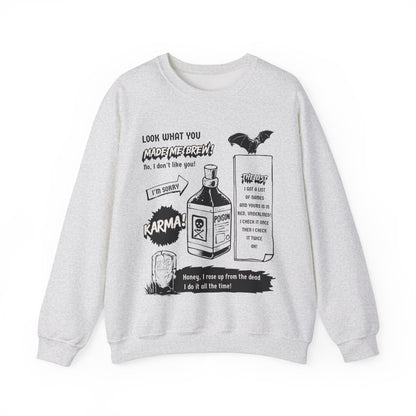 Look What You Made Me Brew Halloween Edition Sweatshirt