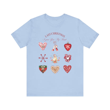 Last Christmas I Gave You My Heart Shirt