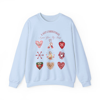 Last Christmas I Gave You My Heart Sweatshirt