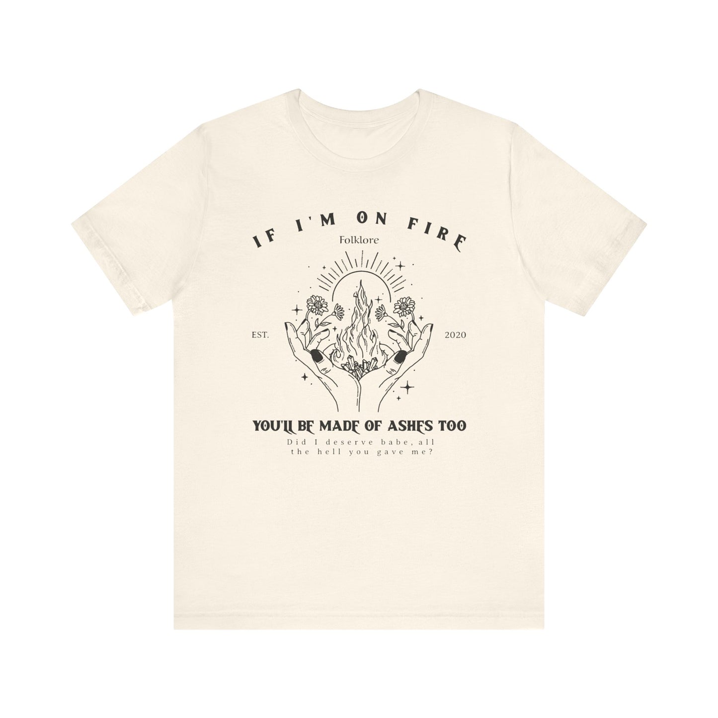 My Tears Ricochet Hands On Fire Graphic T-Shirt