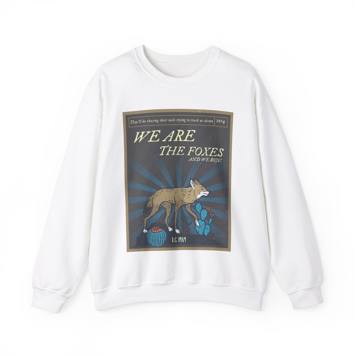 We Are The Foxes 1989 Era Sweatshirt