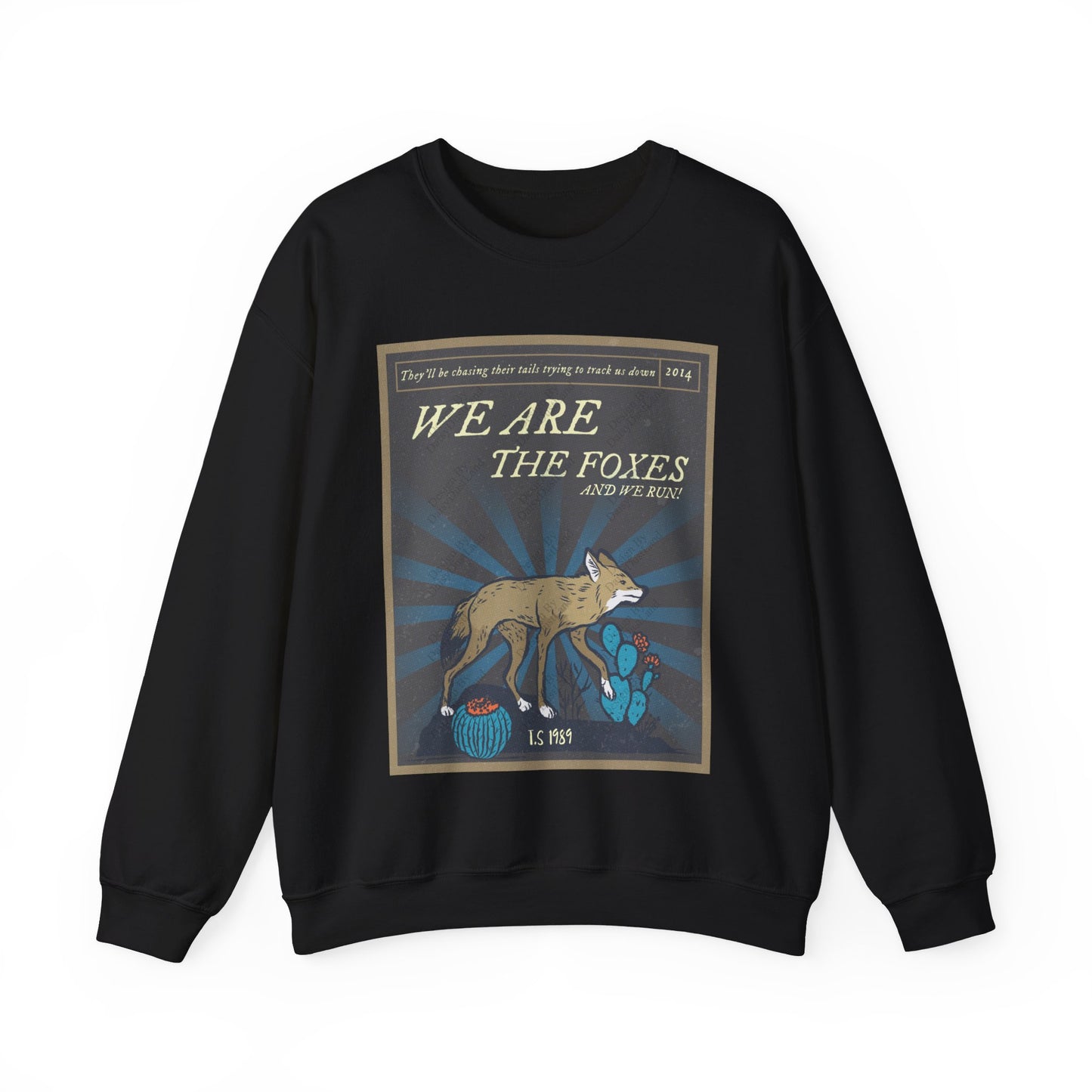 We Are The Foxes 1989 Era Sweatshirt