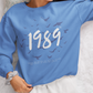 1989 Never Go Out Of Style Crewneck