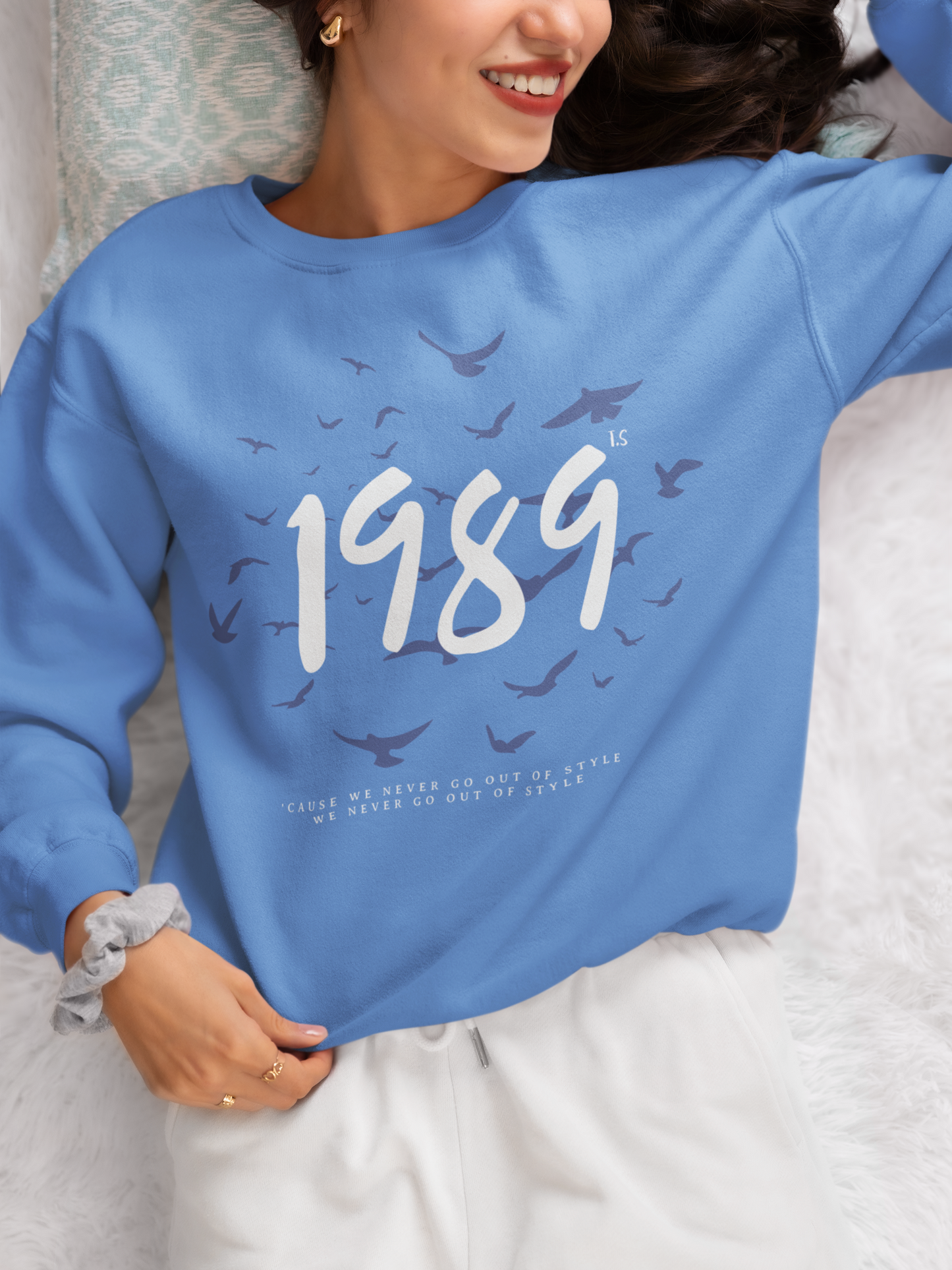 1989 Never Go Out Of Style Crewneck