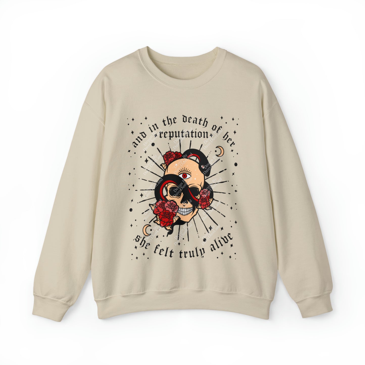 And In the Death of her Reputation She Felt Truly Alive Rep Sweatshirt