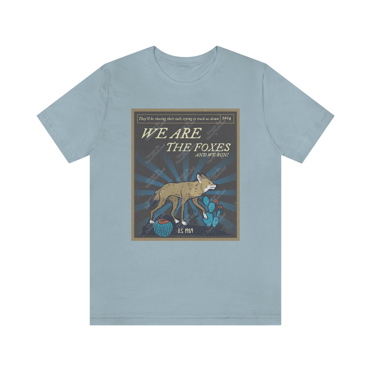 We Are The Foxes 1989 Era Shirt